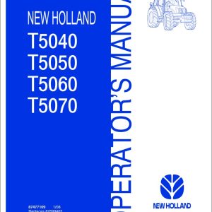 New Holand Tractor T5040T5050T5060T5070 Operators Manual87477109 1