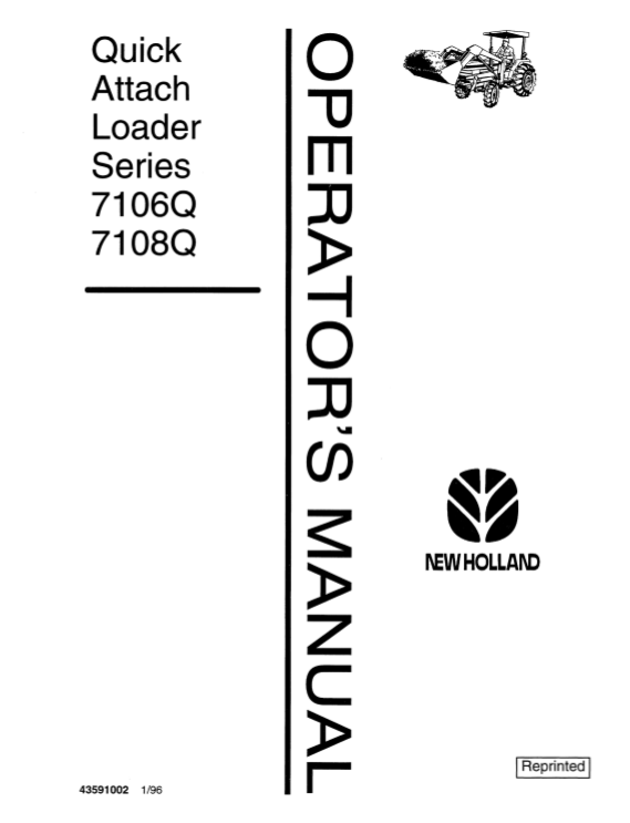 New Holland Quick Attach Loader Series 7106Q 7108Q Operators Manual43591002 1 1