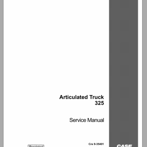Case Articulated Truck 325 Service Manual9 35401R0 1