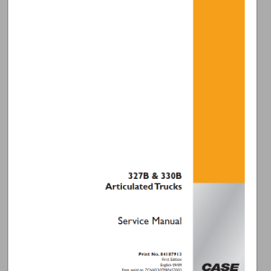 Case Articulated Truck 327B 330B Service Manual84187913 1