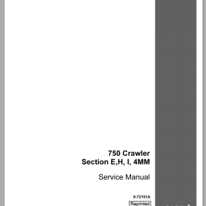 Case Crawler 750 Section E H I 4MM Service Manual9 72151A 1