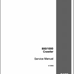 Case Crawler 800 1000 Service Manual9 72062 1