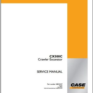 Case Crawler Excavator CX500C Service Manual48032547 1