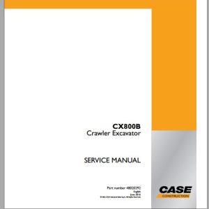 Case Crawler Excavator CX800B Service Manual 1 2