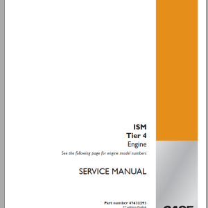 Case Engine Cummin ISM Tier 4 Service Manual47632293 1