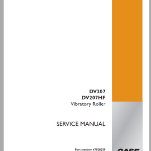 Case Vibratory Roller DV207 DV207HF Service Manual47508259 1