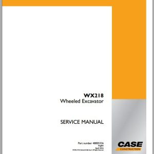 Case Wheeled Excavator WX218 Service Manual48005326 1
