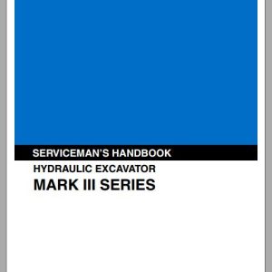 Kobelco Excavator Mark III Series Servicemans HandbookS7L00008EKA1 1