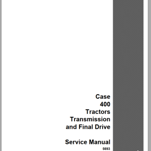 Case Tractor 400 Tranmission Final Drive Service Manual5693 1