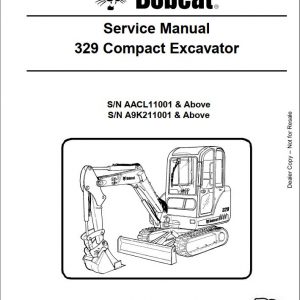 Bobcat Compact Excavator 329 Service Manual6986946 1