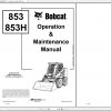 Bobcat Loader 853H Operation Maintenance Manuals 1