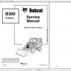 Bobcat Loader Bachkhoe B300 Service Manuals 1