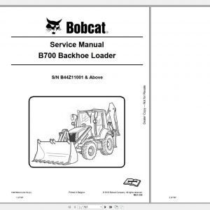 Bobcat Loader Bachkhoe B700 Service Manual7286756 1