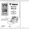 Bobcat Skid Steer Loader S250 S300 Service Manuals 1