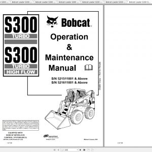 Bobcat Skid Steer Loader S300 Operaton Maintenance Manuals 1