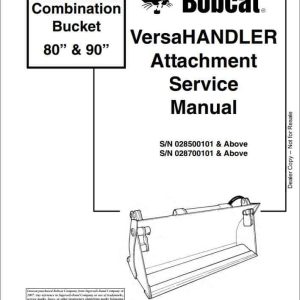 Bobcat VersaHANDLER Combination Bucket 80 90 Service Manual6901450 1mGE1n