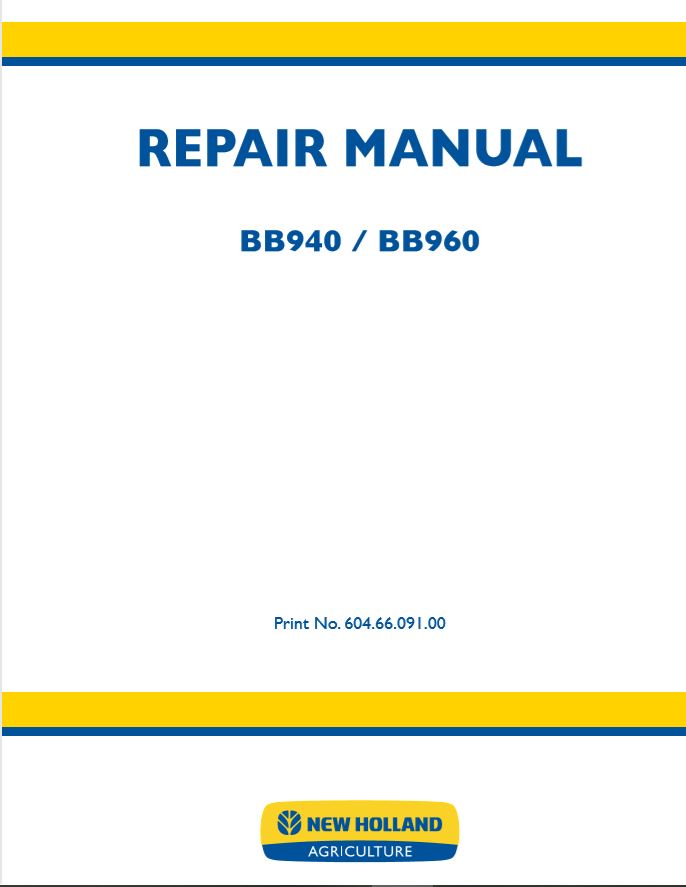 New Holland Big Baler Bb940   Bb960 Repair Manual60466091001