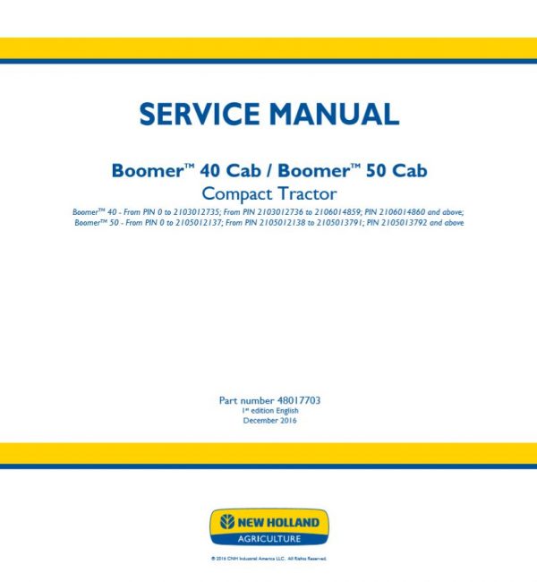 New Holland Boomertm40 Cabboomertm50 Cab Service Manual480177031