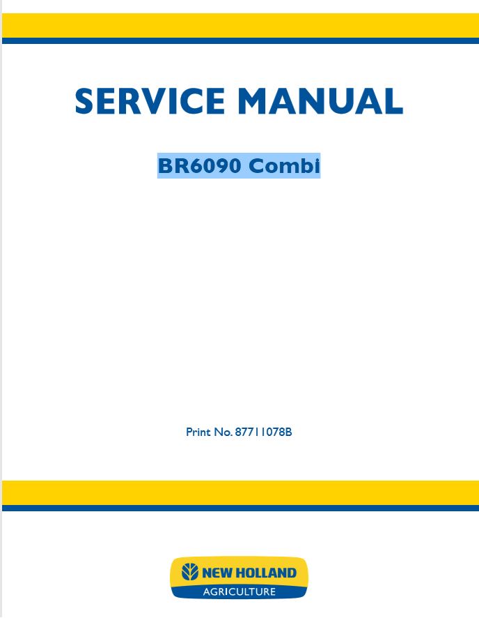 New Holland Combine Br6090 Combi Service Manual87711078b1