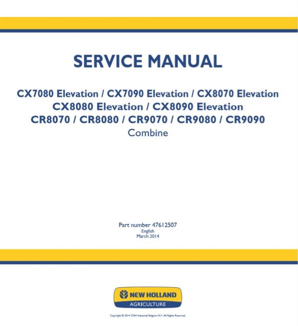 New Holland Combine Cx7080 Elevation   Cr9090 Service Manual476125071