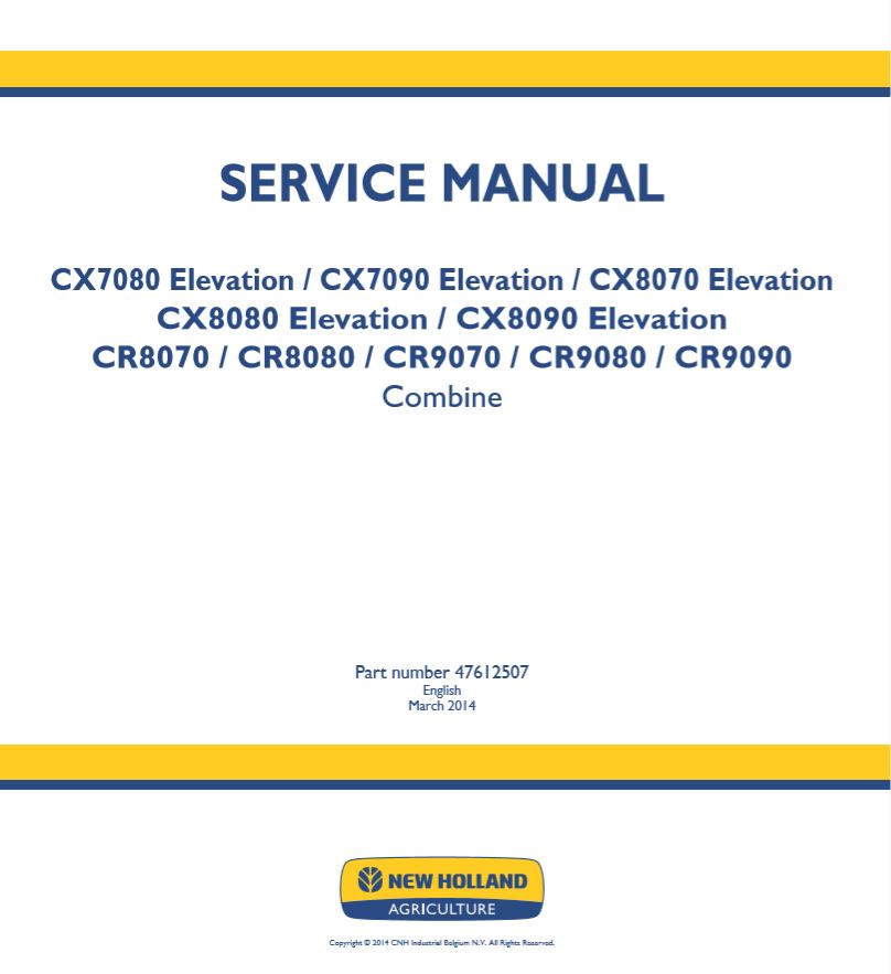 New Holland Combine Cx7080 Elevation   Cr9090 Service Manual476125071