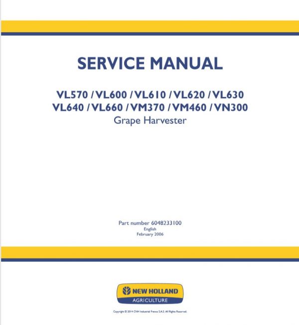 New Holland Grape Harvester Vl570   Vn300 Service Manual60482331001