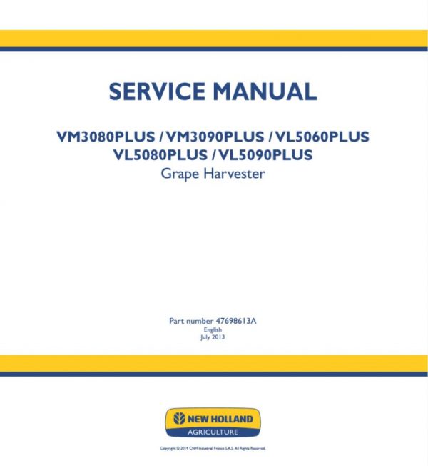 New Holland Grape Harvester Vm3080plus vl5090plus Service Manual47698613a1