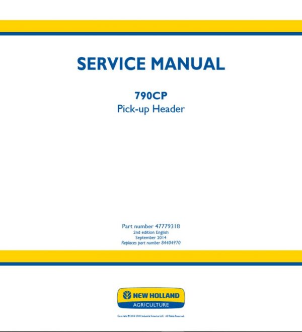 New Holland Pick up Header790cp Service Manual477793181
