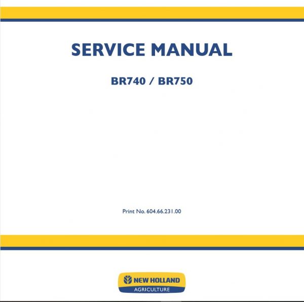 New Holland Round Baler Br740br750 Service Manual60466231001