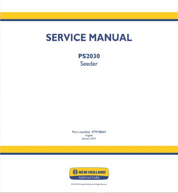 New Holland Seeder Ps2030 Service Manual479180641