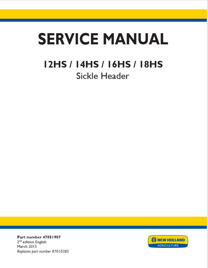 New Holland Sickle Header12hs 14hs 16hs 18hs Service Manual478519071