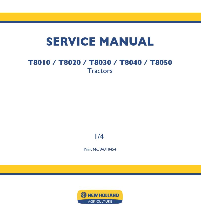 New Holland Tractor T8010   T8050 Service Manual843184541
