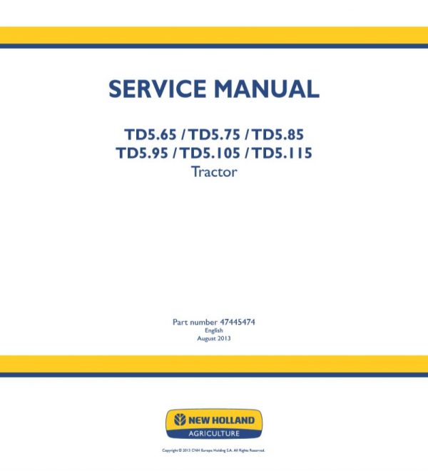 New Holland Tractor Td565   Td5115 Service Manual474454741