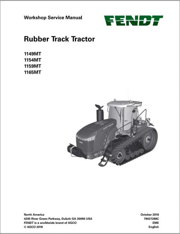 Fendt Rubber Track Tractor 1149MT 1154MT 1165MT Workshop Service Manual79037288C 1