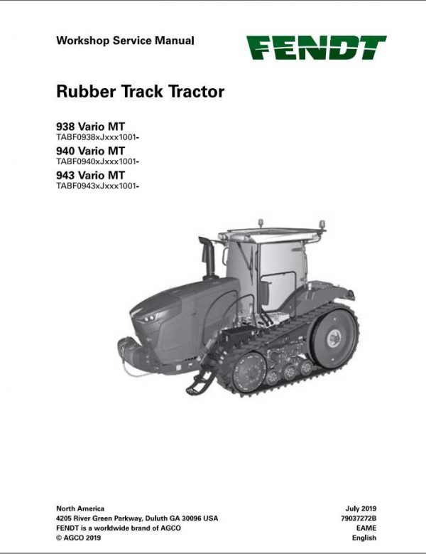 Fendt Rubber Track Tractor 938 940 943 Vario MT Workshop Service Manual79037272B 1
