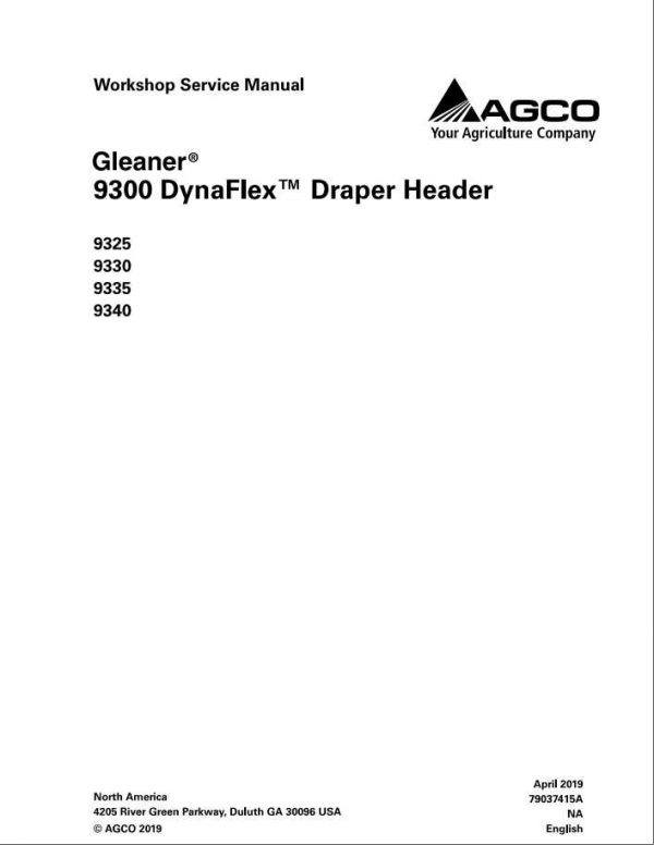 Gleaner 9325 9330 9335 9340 DynaFlex Draper Header Service Manual79037415A 1