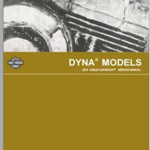 Harley Davidson Dyna 2016 Service Manual99481 16 1