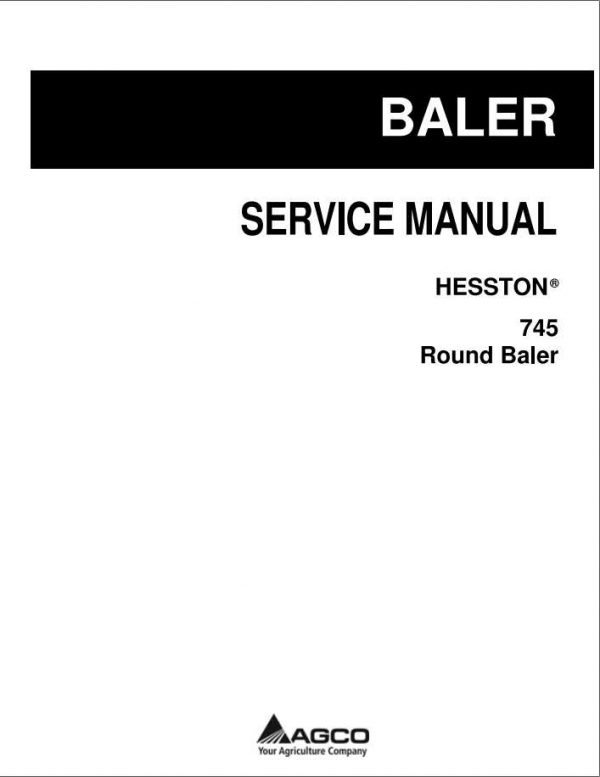 Hesston Hay Equipment 745 Round Baler Service Manual79033774A 1