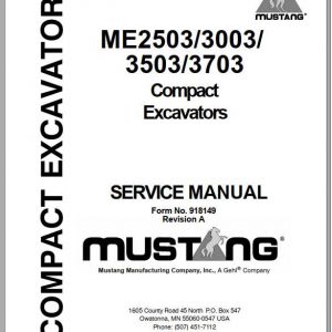 Mustang Compact Excavator ME2503 3003 3503 3703 Service Manual918149 REVA 1
