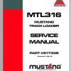Mustang Track Loader MTL316 Service Manual917339 RevC 1