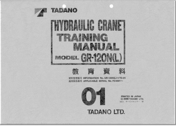 Tadano Hydraulic Crane GR 120NL 1TC 01 FD0001 Training ManualJP 1