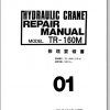 Tadano Hydraulic Crane TR 160M Training Repair ManualJP 2