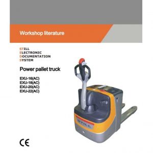Still Power Pallet Truck EXU 16 EXU 18 EXU 20 EXU 22 AC Workshop Manual 1