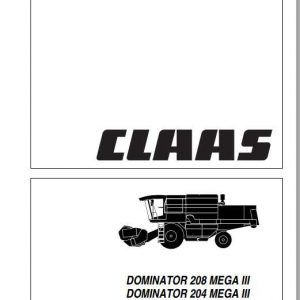 Claas Dominator 208 Mega III Dominator 204 Mega III Operators Manual 1