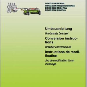 Claas Mowers Disco 3000 TC PlusFlapgrouper PlusTRC PlusAS Plus Conversion Instructions