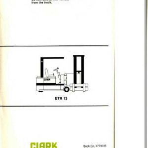 Clark Forklift ETR13 OM 569 Operators Manual2779085 1