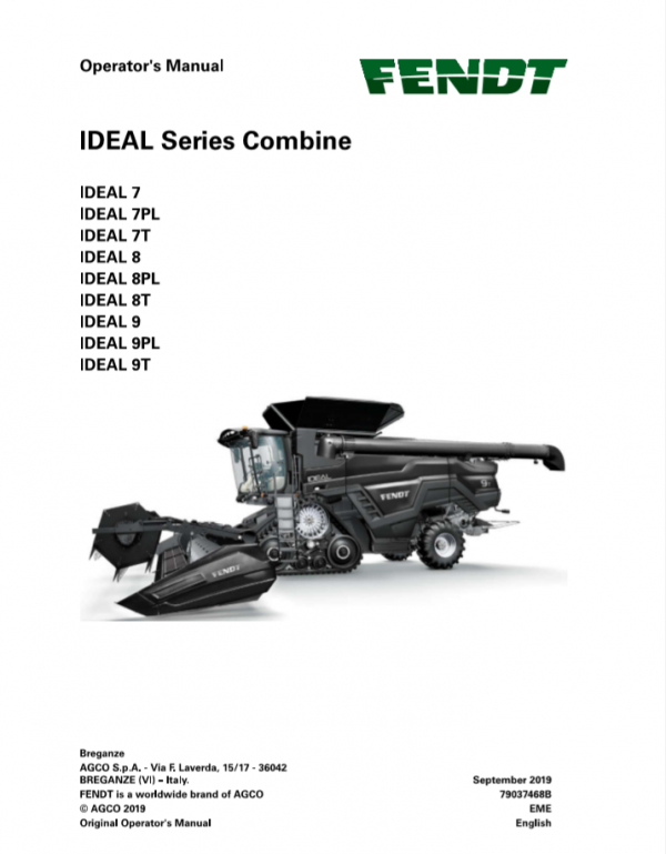 Fendt Eu Harvesting 7 8 9 7T 8T 9T 7PL 8PL 9PL Ideal Combine2019 St5 Operator Manual
