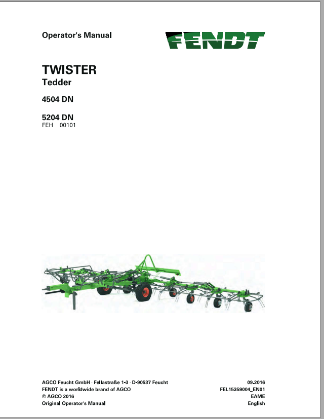 Fendt Eu Hay Equipment Twister 4504DN 5204DN Operators Manual 2016 Fel15359004 EN 1