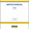 New Holland Combine T530 Service Manual51573100 1
