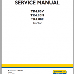 New Holland Tractor TK480V TK480N TK480F Service Manual51543563 1